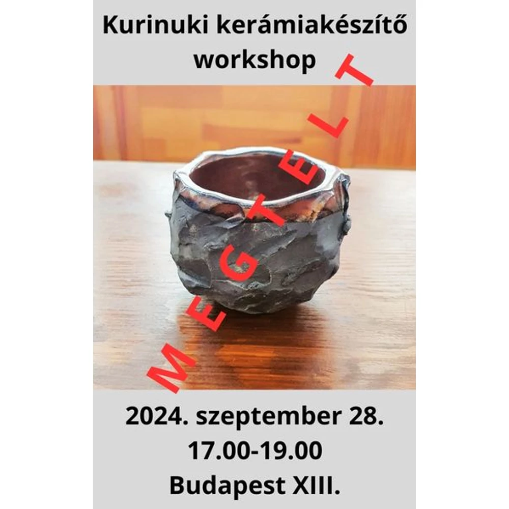 Kép 1/2 - Kurinuki kerámiakészítő workshop, 2024. szeptember 28. - MEGTELT