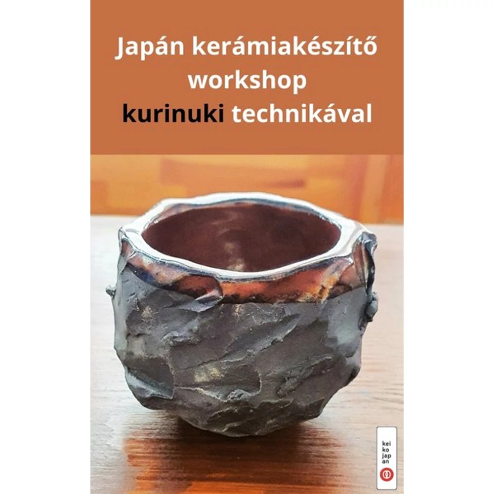 Kurinuki kerámiakészítő workshop, 2025. április 27., Budapest XIII. - MEGTELT